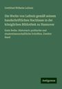 Gottfried Wilhelm Leibniz: Die Werke von Leibniz gemäß seinem handschriftlichen Nachlasse in der königlichen Bibliothek zu Hannover, Buch