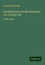 Franz Xaver Remling: Die Rheinpfalz in der Revolutionszeit von 1792 bis 1798, Buch