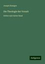 Joseph Kleutgen: Die Theologie der Vorzeit, Buch