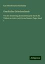 Karl Mendelssohn Bartholdy: Geschichte Griechenlands, Buch