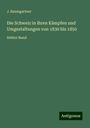 J. Baumgartner: Die Schweiz in ihren Kämpfen und Umgestaltungen von 1830 bis 1850, Buch