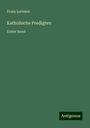 Franz Lorinser: Katholische Predigten, Buch