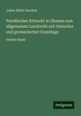 Julius Albert Gruchot: Preußisches Erbrecht in Glossen zum allgemeinen Landrecht auf römischer und germanischer Grundlage, Buch