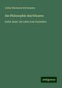 Julius Hermann Kirchmann: Die Philosophie des Wissens, Buch