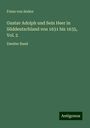 Franz Von Soden: Gustav Adolph und Sein Heer in Süddeutschland von 1631 bis 1635, Vol. 2, Buch