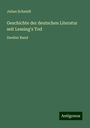 Julian Schmidt: Geschichte der deutschen Literatur seit Lessing's Tod, Buch