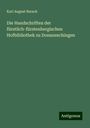 Karl August Barack: Die Handschriften der fürstlich-fürstenbergischen Hofbibliothek zu Donaueschingen, Buch