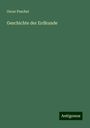 Oscar Peschel: Geschichte der Erdkunde, Buch