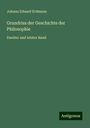 Johann Eduard Erdmann: Grundriss der Geschichte der Philosophie, Buch