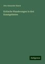 Otto Alexander Banck: Kritische Wanderungen in drei Kunstgebieten, Buch