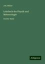 Joh. Müller: Lehrbuch der Physik und Meteorologie, Buch