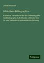 Julius Petzholdt: Bibliotheca Bibliographica, Buch