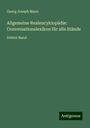 Georg Joseph Manz: Allgemeine Realencyklopädie: Conversationslexikon für alle Stände, Buch