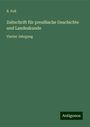 R. Foß: Zeitschrift für preußische Geschichte und Landeskunde, Buch