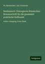 Ph. Markbreiter: Medizinisch-Chirurgische Rundschau: Monatsschrift für die gesammte praktische Heilkunde, Buch