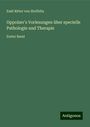 Emil Ritter von Stoffella: Oppolzer's Vorlesungen über specielle Pathologie und Therapie, Buch