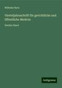 Wilhelm Horn: Vierteljahrsschrift für gerichtliche und öffentliche Medicin, Buch