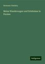 Hermann Vámbéry: Meine Wanderungen und Erlebnisse in Persien, Buch