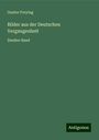 Gustav Freytag: Bilder aus der Deutschen Vergangenheit, Buch