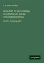 J. S. Anton Boscher: Zeitschrift für die freiwillige Gerichtsbarkeit und die Gemeindeverwaltung, Buch