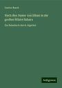 Gustav Rasch: Nach den Oasen von Siban in der großen Wüste Sahara, Buch