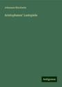 Johannes Rinckwitz: Aristophanes' Lustspiele, Buch