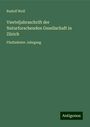 Rudolf Wolf: Vierteljahrsschrift der Naturforschenden Gesellschaft in Zürich, Buch