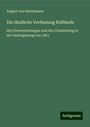 August Von Haxthausen: Die ländliche Verfassung Rußlands, Buch