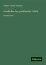 Johann Gustav Droysen: Geschichte der preußischen Politik, Buch