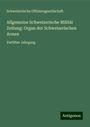 Schweizerische Offiziersgesellschaft: Allgemeine Schweizerische Militär Zeitung: Organ der Schweizerischen Armee, Buch