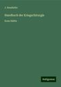 J. Neudörfer: Handbuch der Kriegschirurgie, Buch