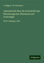 A. Wiggers: Jahresbericht über die Fortschritte der Pharmacognosie, Pharmacie und Toxicologie, Buch