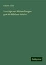 Eduard Zeller: Vorträge und Abhandlungen geschichtlichen Inhalts, Buch