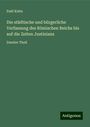 Emil Kuhn: Die städtische und bürgerliche Verfassung des Römischen Reichs bis auf die Zeiten Justinians, Buch