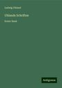 Ludwig Uhland: Uhlands Schriften, Buch