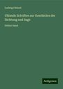 Ludwig Uhland: Uhlands Schriften zur Geschichte der Dichtung und Sage, Buch