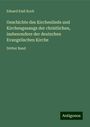 Eduard Emil Koch: Geschichte des Kirchenlieds und Kirchengesangs der christlichen, insbesondere der deutschen Evangelischen Kirche, Buch