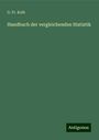 G. Fr. Kolb: Handbuch der vergleichenden Statistik, Buch