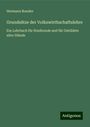 Hermann Roesler: Grundsätze der Volkswirthschaftslehre, Buch