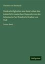 Theodor Von Bernhardi: Denkwürdigkeiten aus dem Leben des kaiserlich russischen Generals von der Infanterie Carl Friedrich Grafen von Toll, Buch