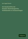 Karl August Barack: Die Handschriften der fürstlich-fürstenbergischen Hofbibliothek zu Donaueschingen, Buch