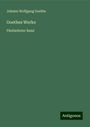 Johann Wolfgang von Goethe: Goethes Werke, Buch