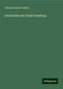 Johann Gustav Gallois: Geschichte der Stadt Hamburg, Buch