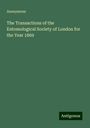 Anonymous: The Transactions of the Entomological Society of London for the Year 1869, Buch