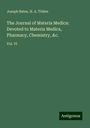 Joseph Bates: The Journal of Materia Medica: Devoted to Materia Medica, Pharmacy, Chemistry, &c., Buch