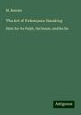 M. Bautain: The Art of Extempore Speaking, Buch