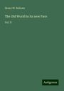 Henry W. Bellows: The Old World in its new Face, Buch