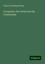 Frances Freeling Broderip: Crosspatch, the Cricket and the Counterpane, Buch