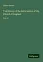 Gilbert Burnet: The History of the Reformation of the Church of England, Buch