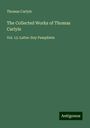 Thomas Carlyle: The Collected Works of Thomas Carlyle, Buch